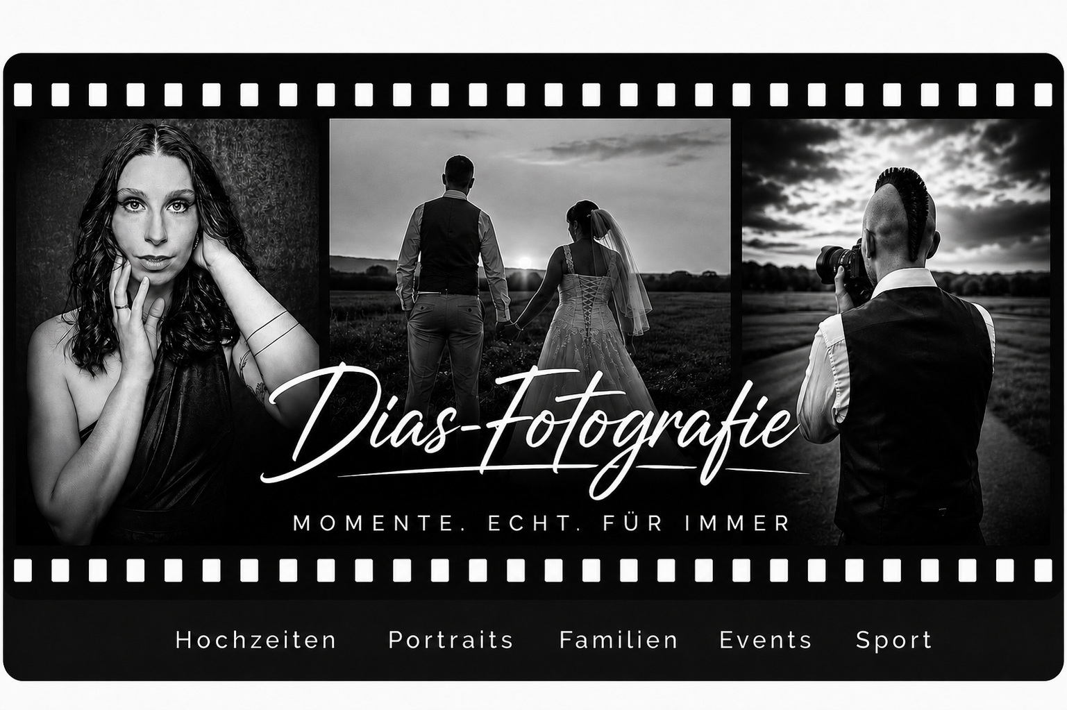 Dias-Fotografie: Schwarz-Weiß-Filmstreifen mit einem Portrait, einem Hochzeitspaar und einem Fotografen. Momente. Echt. Für immer.